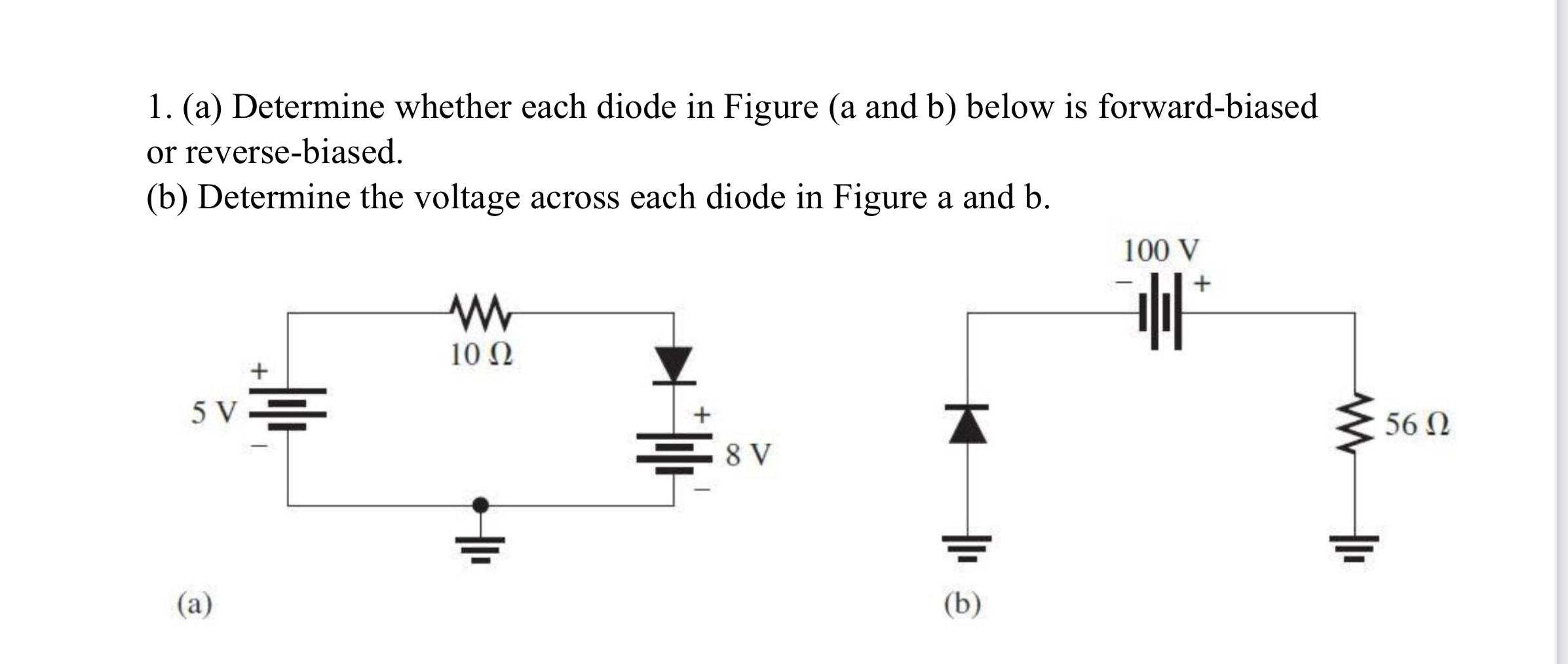 Solved 1. (a) Determine Whether Each Diode In Figure (a And | Chegg.com