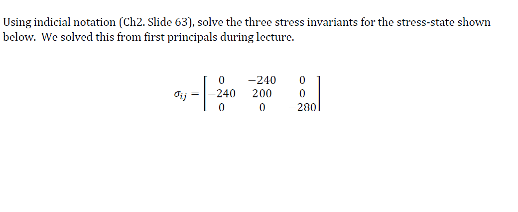 Solved Using Indicial Notation (Ch2. Slide 63), Solve The | Chegg.com