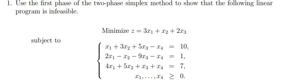 Solved 1. Use the first phase of the two-phase simplex | Chegg.com