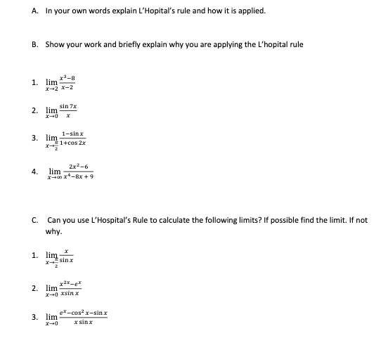 Solved A. In your own words explain L'Hopital's rule and how | Chegg.com