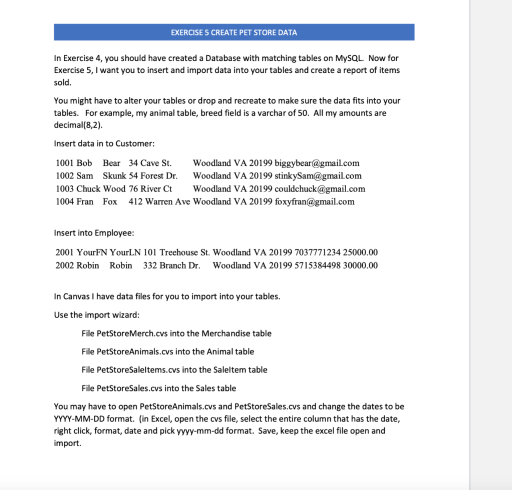 EXERCISE 5 CREATE PET STORE DATA In Exercise 4 you Chegg