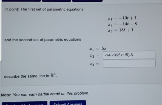Solved (1 point) The first set of parametric equations 2 = | Chegg.com