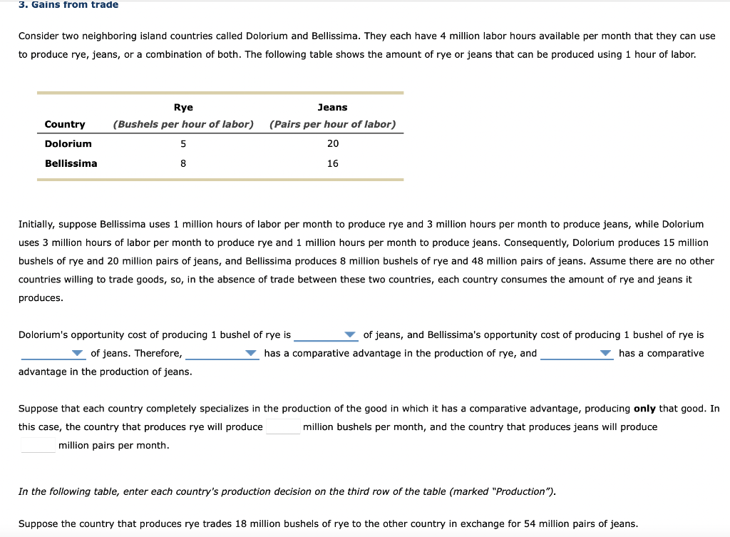 Solved to produce rye, jeans, or a combination of both. The