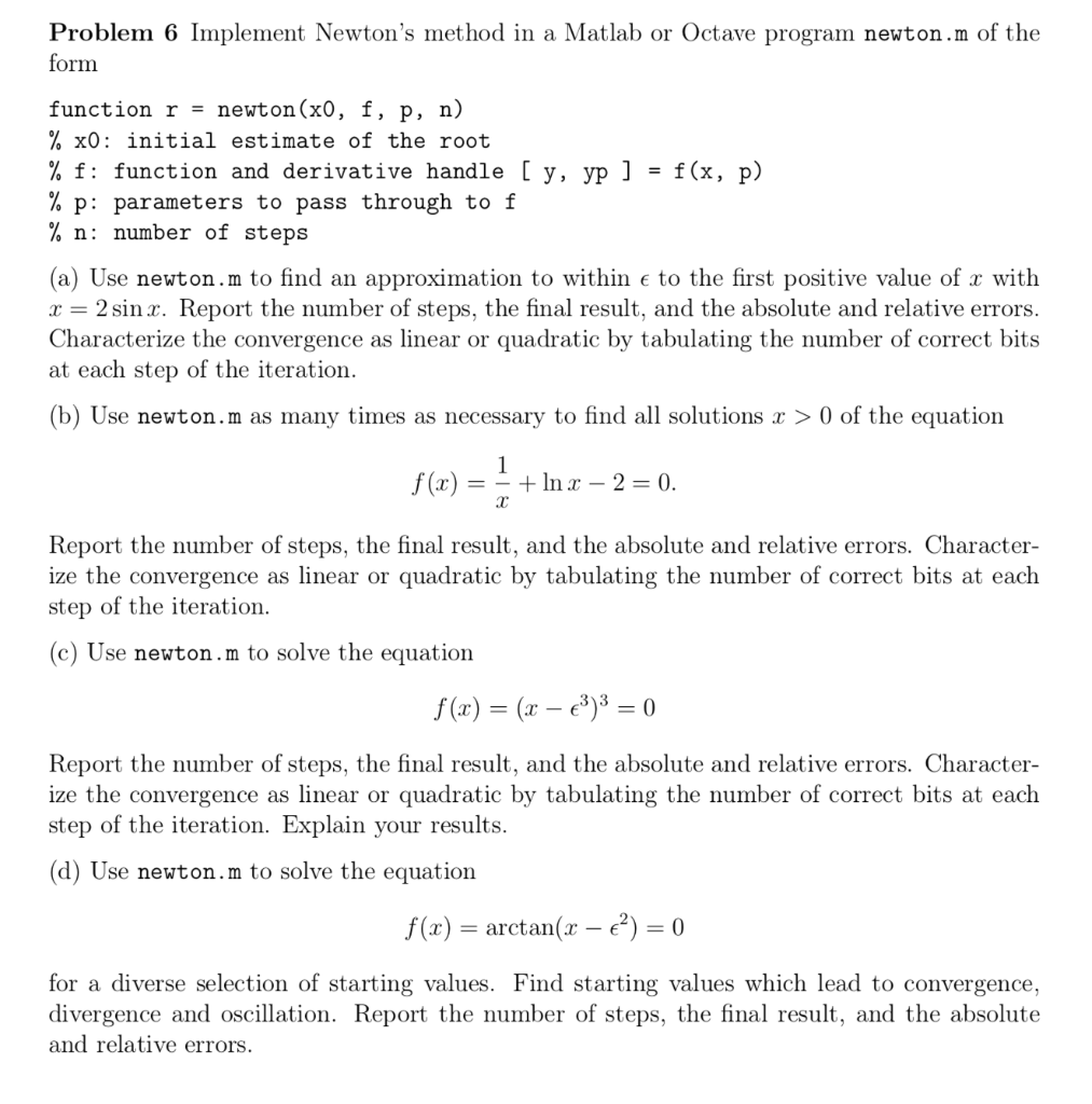 Problem 6 Implement Newtons Method In A Matlab Or