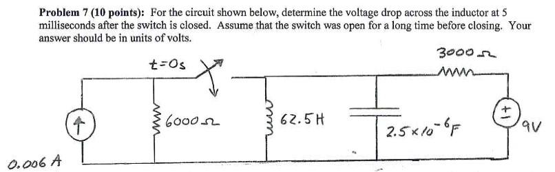 Solved Problem 7 (10 points): For the circuit shown below, | Chegg.com
