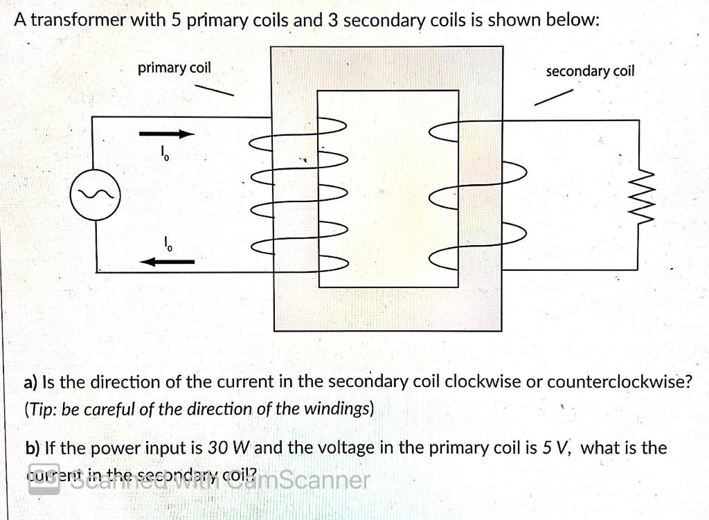 Solved A transformer with 5 primary coils and 3 secondary | Chegg.com