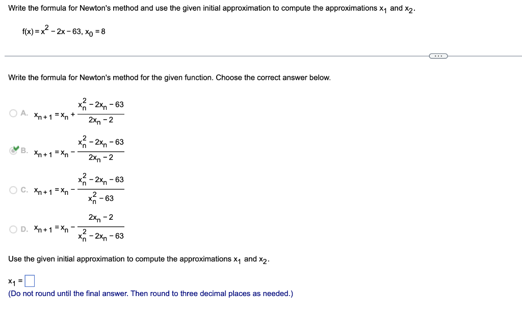 Solved F X X2−2x−63 X0 8 Write The Formula For Newtons