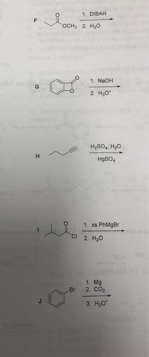 Solved 1. DIBAH оснз 2. H2O 1. NaOH 2. H3o H2SO4. H20 HgSO4 | Chegg.com