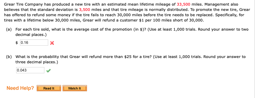 Solved Grear Tire Company Has Produced A New Tire With An Chegg