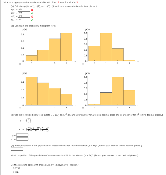 Solved Let X be a hypergeometric random variable with | Chegg.com