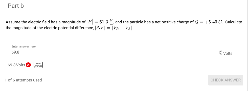 Solved Part b Assume the electric field has a magnitude of | Chegg.com