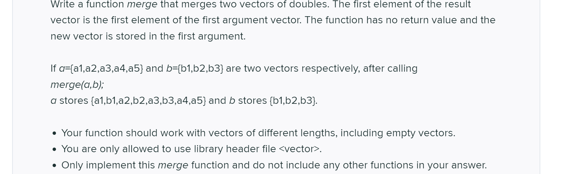 Solved C++ Write a function merge that merges two vectors | Chegg.com