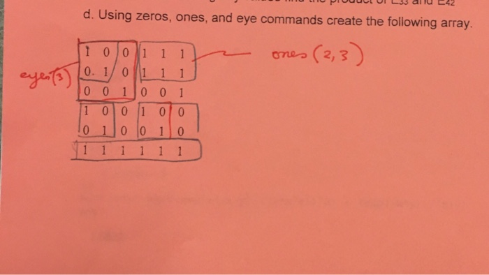 Solved and eye commands create the following array. oneo (2, | Chegg.com