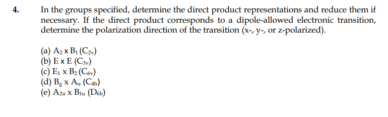 Solved 4. In the groups specified, determine the direct | Chegg.com