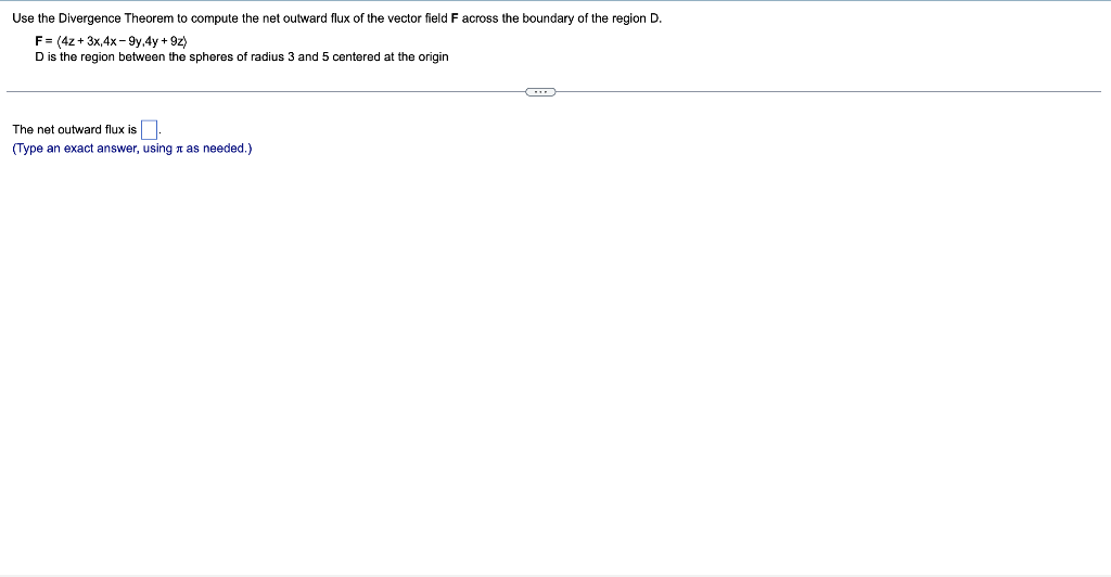 Solved Use the Divergence Theorem to compute the net outward | Chegg.com