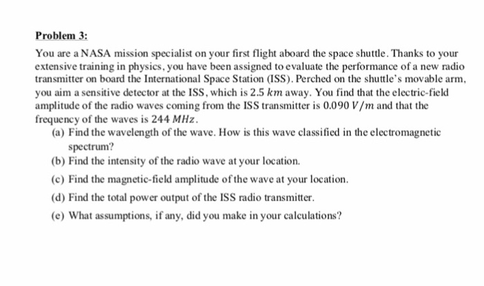 Solved Problem 3: You are aNASA mission specialist on your | Chegg.com