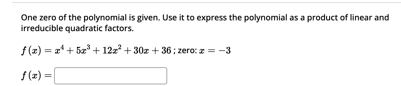 solved-one-zero-of-the-polynomial-is-given-use-it-to-chegg