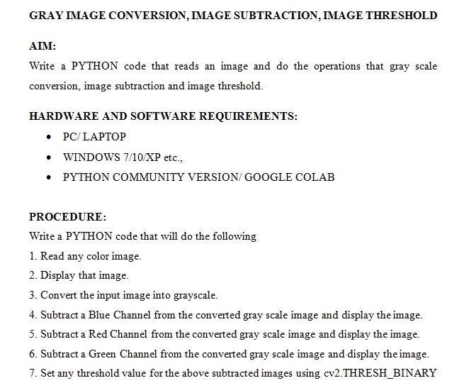 Solved GRAY IMAGE CONVERSION, IMAGE SUBTRACTION, IMAGE | Chegg.com