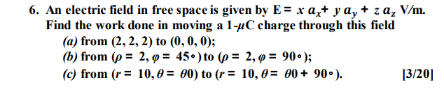 Solved 6. An electric field in free space is given by E = x | Chegg.com