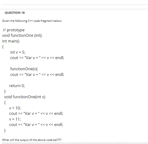 Solved QUESTION 18 Given the following C++ code fragment | Chegg.com