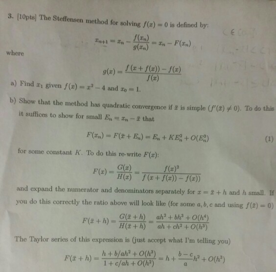 Solved 3 10pts The Steffensen Method For Solving F X Chegg Com