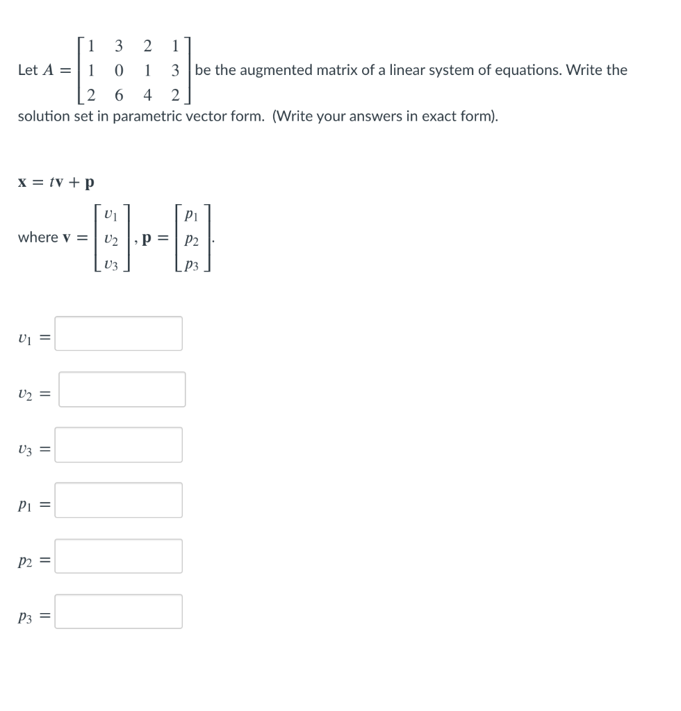 Solved 1 2 1 Let A = -3 -1 2 b = 0 5 3 Solve the matrix | Chegg.com