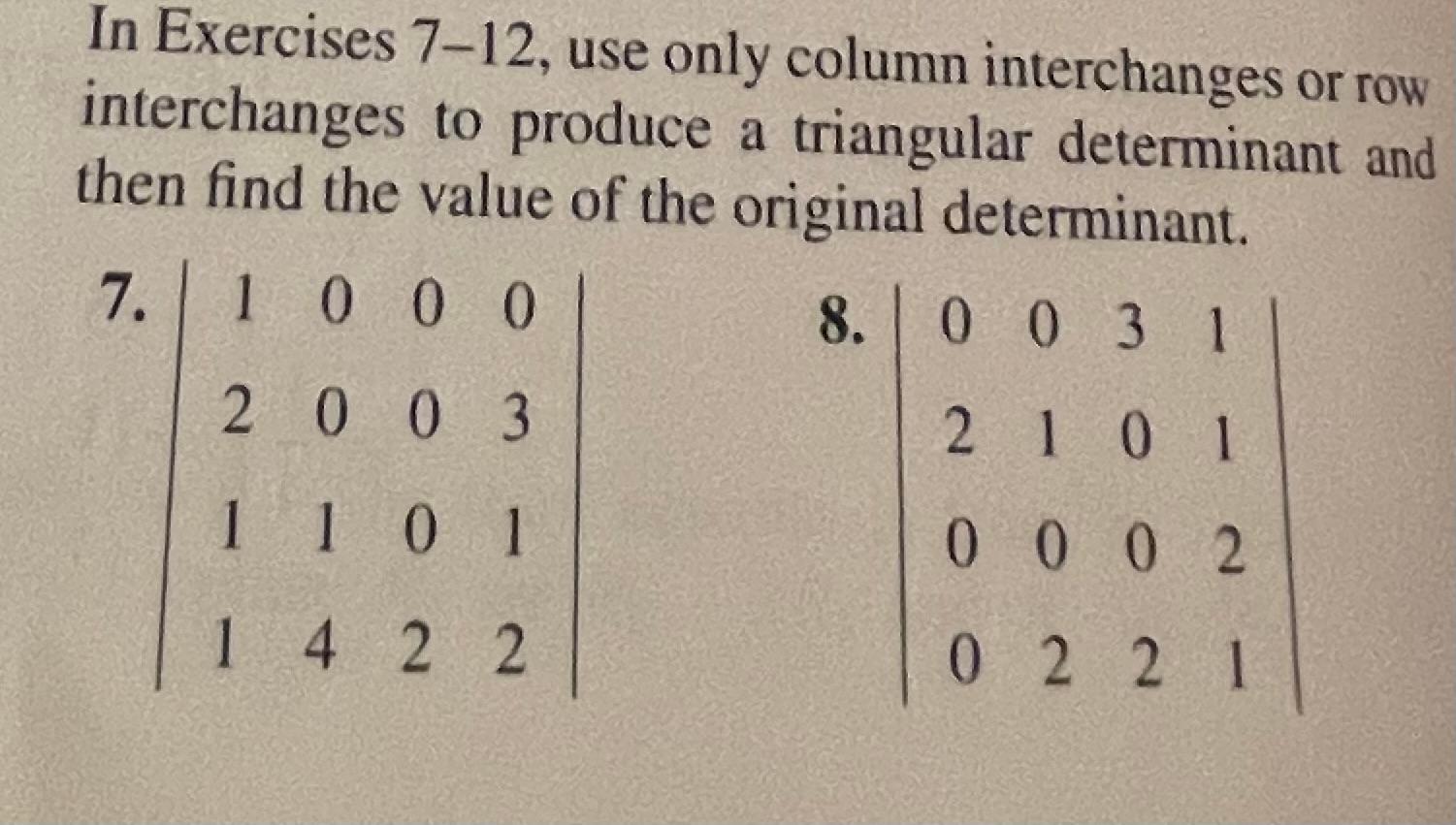 Solved In Exercises 7−12, use only column interchanges or | Chegg.com