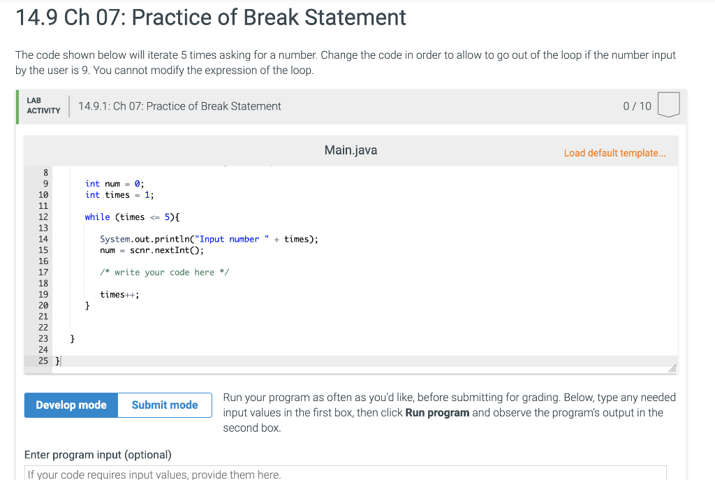 Solved 14.9 Ch 07: Practice of Break Statement The code | Chegg.com