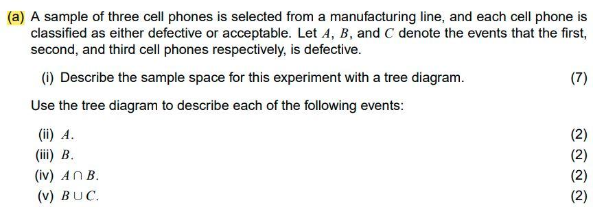 Solved (a) A sample of three cell phones is selected from a | Chegg.com