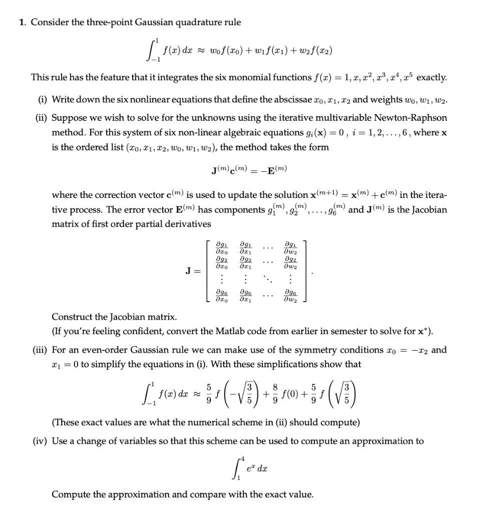 Solved 1 Consider The Three Point Gaussian Quadrature Ru Chegg Com