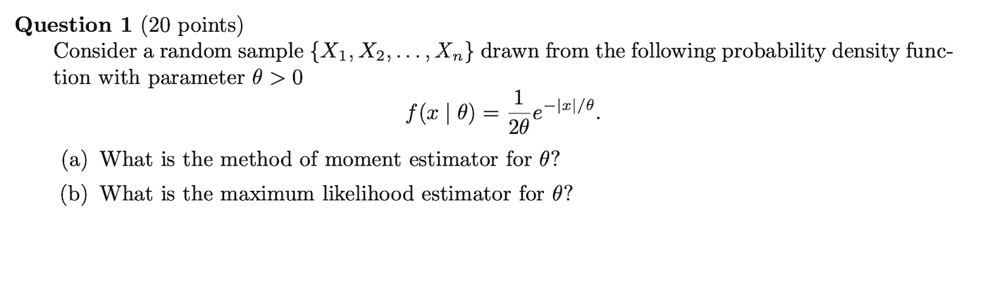 Solved Question 1 (20 points) Consider a random sample {X1, | Chegg.com