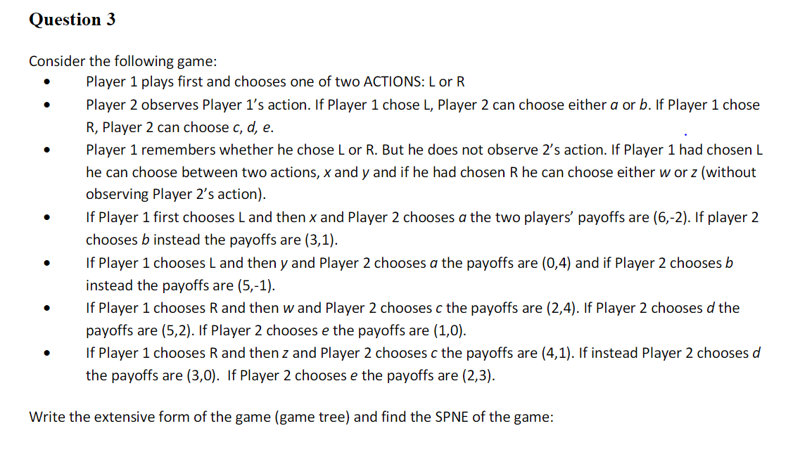 Solved Question 3 . . Consider the following game: Player 1 | Chegg.com