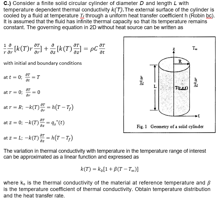 C.) Consider a finite solid circular cylinder of