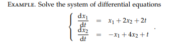 Solved ExAmPLE. Solve the system of differential equations { | Chegg.com
