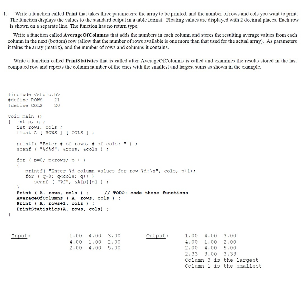 Solved I need help programming these functions, the main | Chegg.com