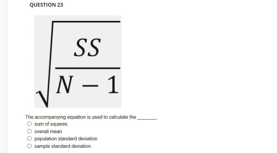 Solved QUESTION 23 SS N – 1 The accompanying equation is | Chegg.com