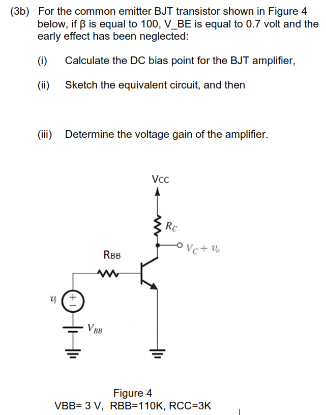 Solved (3b) For the common emitter BJT transistor shown in