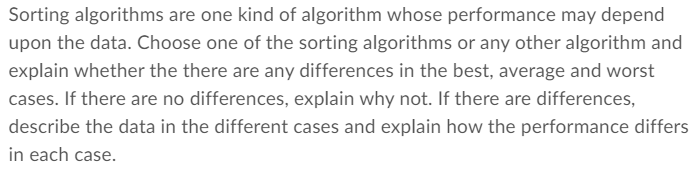 Solved Sorting algorithms are one kind of algorithm whose | Chegg.com
