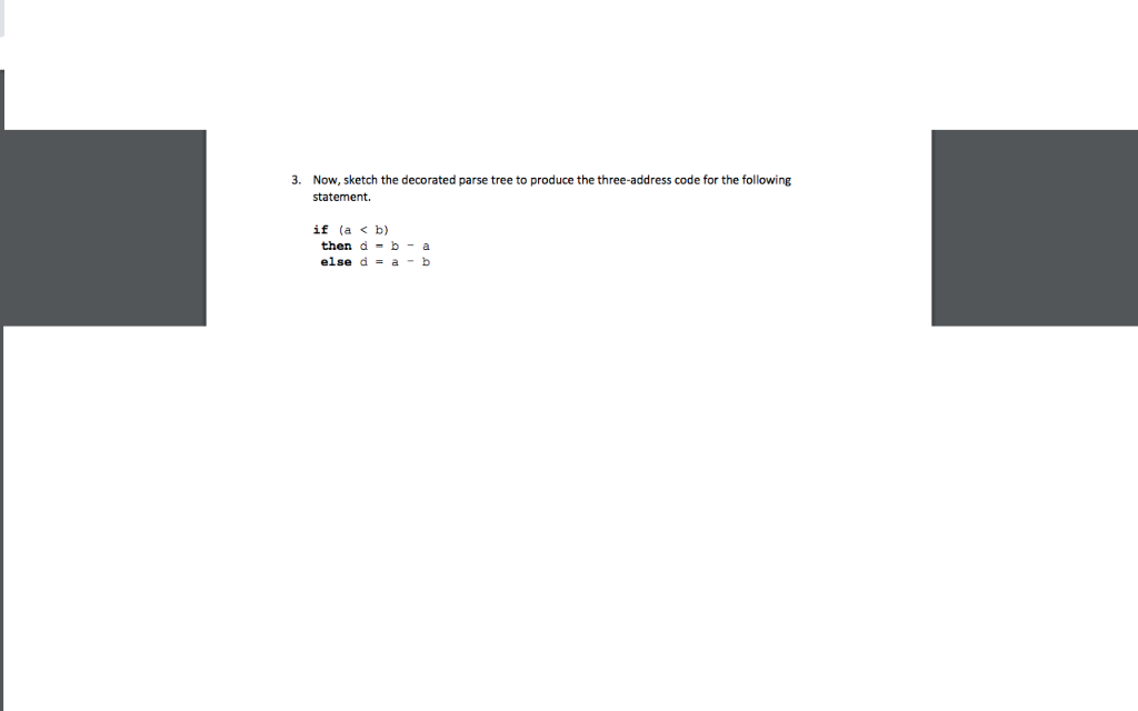 Solved 3. Now,sketch the decorated parse tree to produce the | Chegg.com