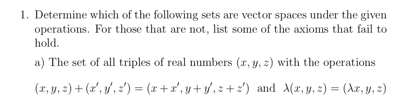 Solved 1. Determine which of the following sets are vector | Chegg.com