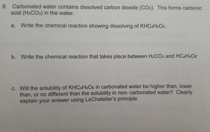 Solved 6. Carbonated water contains dissolved carbon dioxide