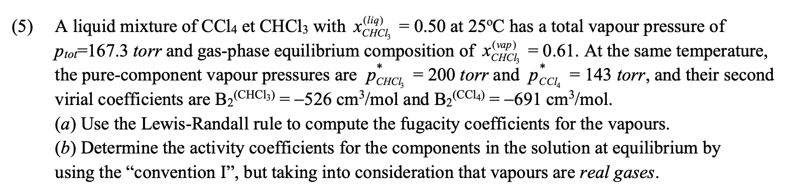 5 A Liquid Mixture Of CCl4 Et CHCl3 With Chegg Com   5 