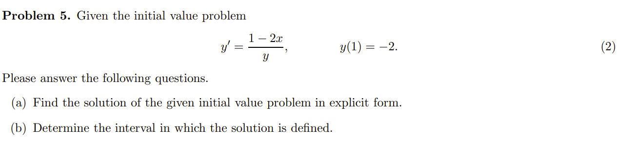 Solved Problem 5. Given the initial value problem | Chegg.com