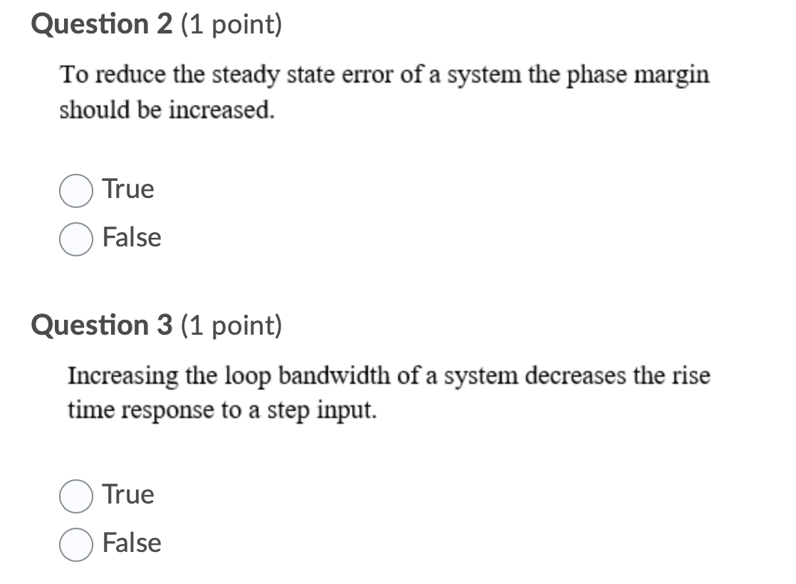 Solved Question 2 1 Point To Reduce The Steady State Error 