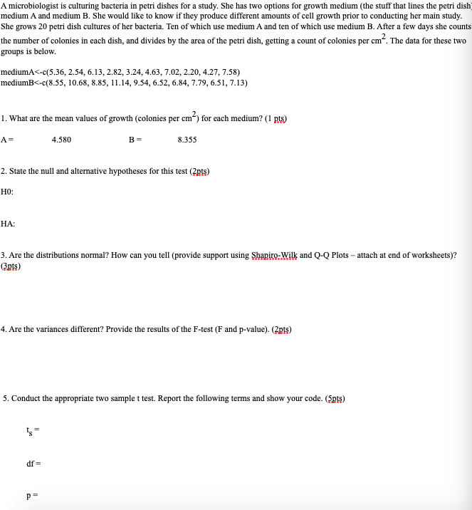 Solved A microbiologist is culturing bacteria in petri