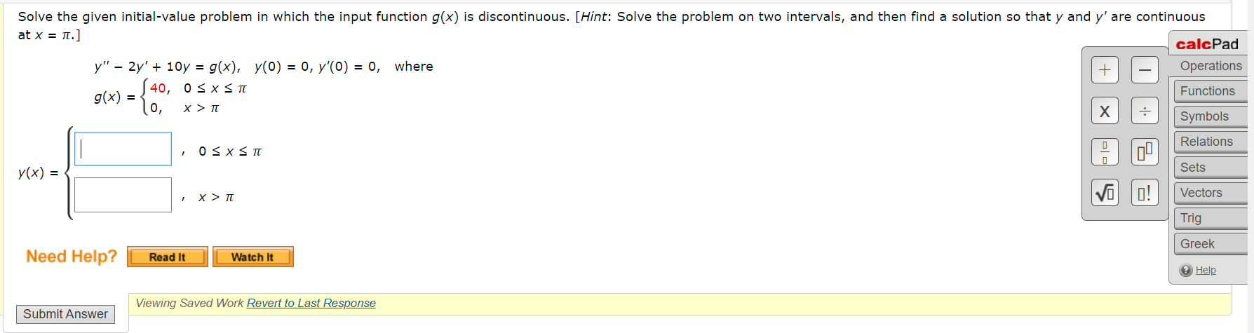 Solved | + Solve the given initial-value problem in which | Chegg.com