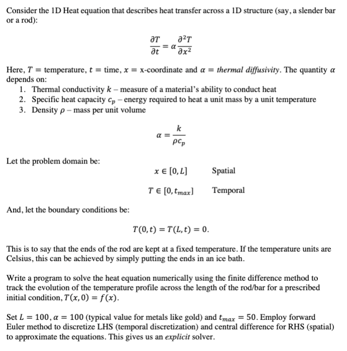 Solved Consider the 1D Heat equation that describes heat | Chegg.com