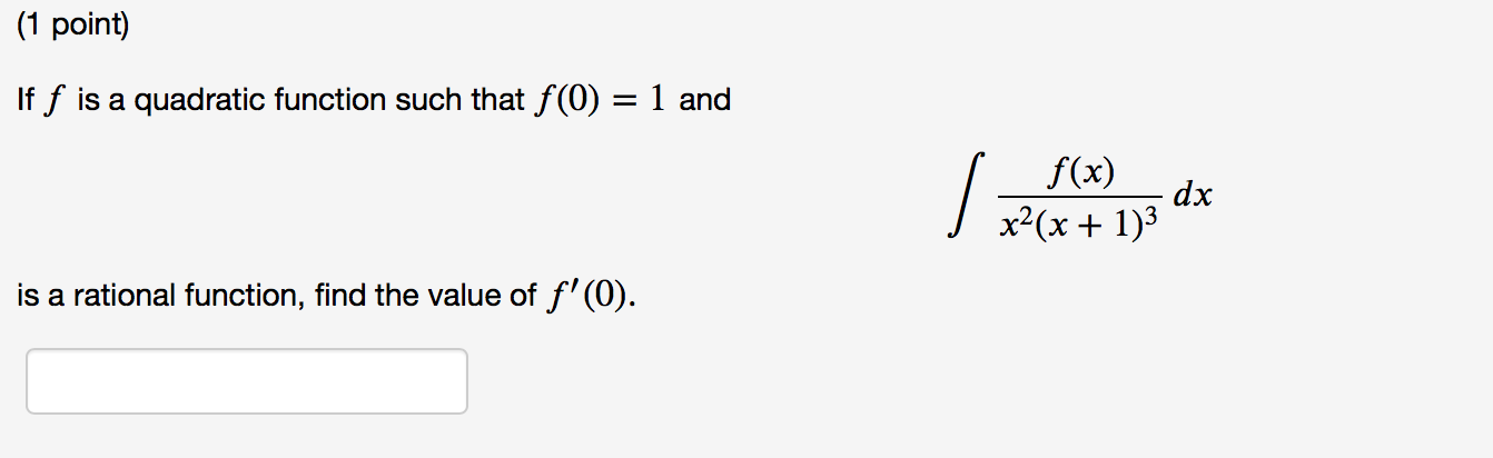 Solved 1 Point If F Is A Quadratic Function Such That F 0 Chegg Solved 1 Point If F Is A Quadratic Function Such That F 0 Chegg