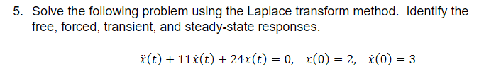 Solved Solve the following problem using the Laplace | Chegg.com