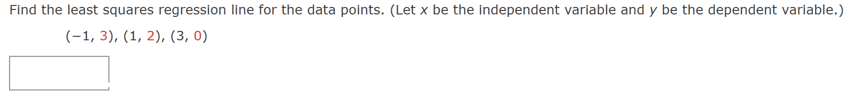 Solved Find the least squares regression line for the data | Chegg.com